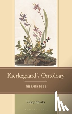 Spinks, Casey - Kierkegaard's Ontology