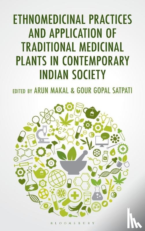  - Ethnomedicinal Practices and Application of Traditional Medicinal Plants in Contemporary Indian Society