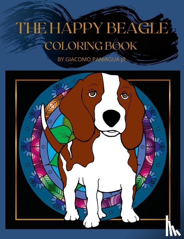 PANIAGUA JR., GIACOM - The Happy Beagle Coloring Book
