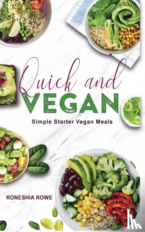 Rowe, Roneshia - Quick and Vegan