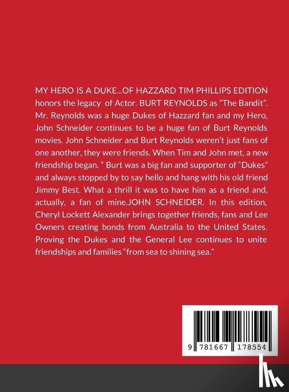 Alexander, Cheryl Lockett - My Hero Is a Duke...of Hazzard Tim Phillips Edition