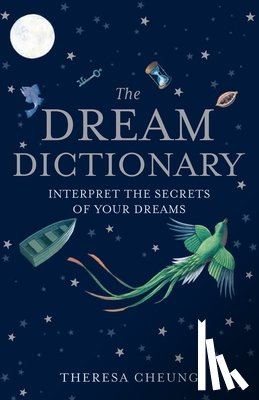 Cheung, Theresa - The Dream Dictionary