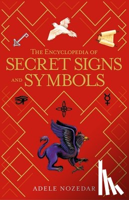Nozedar, Adele - The Encyclopedia of Secret Signs and Symbols