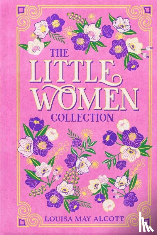 Alcott, Louisa May - The Little Women Collection