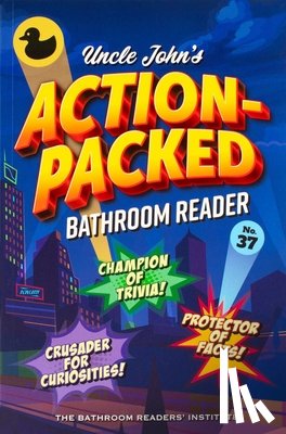 Bathroom Readers' Institute - Uncle John's Action-Packed Bathroom Reader