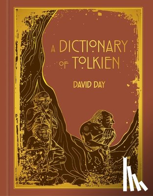 Day, David - A Dictionary of Tolkien Deluxe Edition