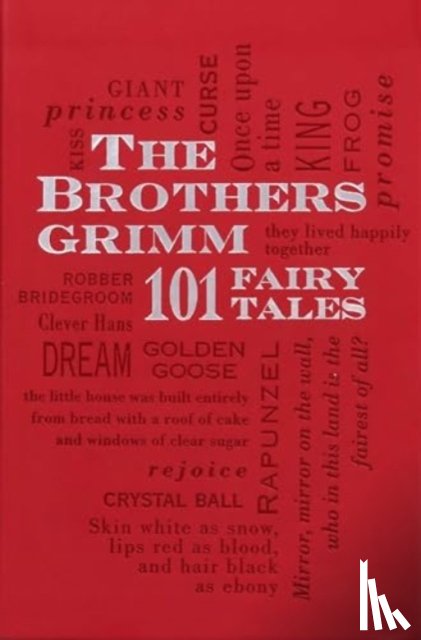 Grimm, Wilhelm, Grimm, Jacob - Brothers Grimm: 101 Fairy Tales