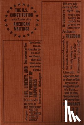 Founding Fathers - U.S. Constitution and Other Key American Writings