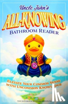 Bathroom Readers' Institute - Uncle John's All-Knowing Bathroom Reader