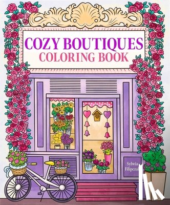 Editors of Thunder Bay Press - Cozy Boutiques Coloring Book