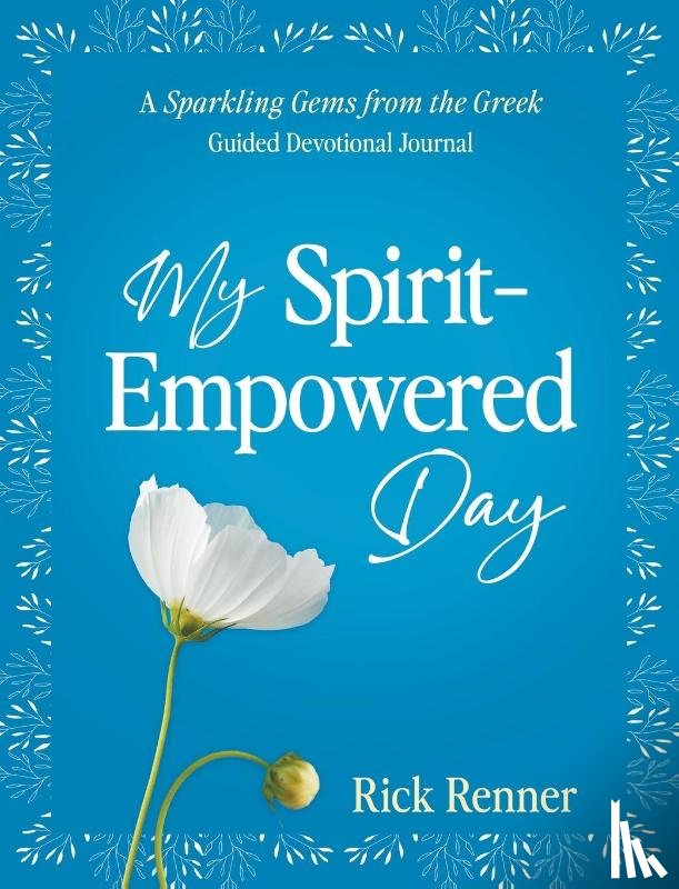 Renner, Rick - My Spirit-Empowered Day
