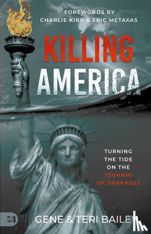 Bailey, Gene, Bailey, Teri - Killing America