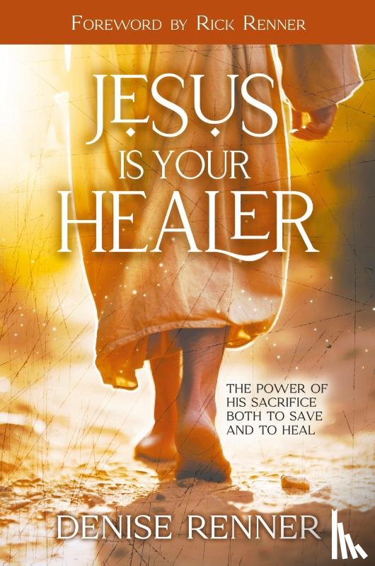 Renner, Denise - Jesus is Your Healer