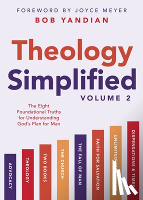 Yandian, Bob - Theology Simplified (Vol. 2)