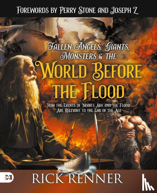 Renner, Rick - Fallen Angels, Giants, Monsters and the World Before the Flo