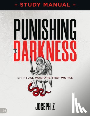 Z, Joseph - Punishing the Darkness Study Manual