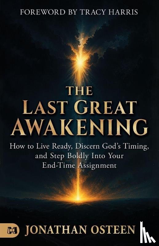 Osteen, Jonathan - Last Great Awakening, The