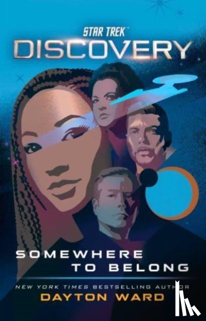 Ward, Dayton - Star Trek: Discovery: Somewhere to Belong
