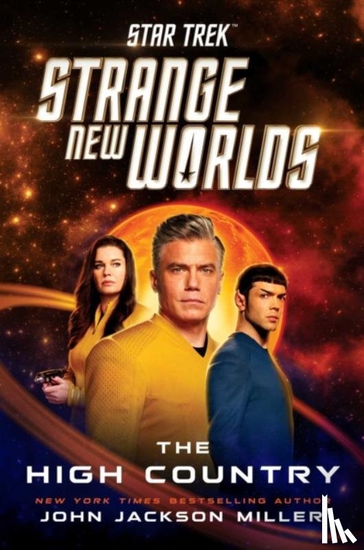 Miller, John Jackson - Star Trek: Strange New Worlds: The High Country
