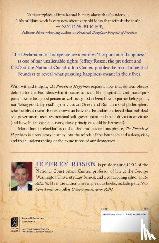 Rosen, Jeffrey - The Pursuit of Happiness: How Classical Writers on Virtue Inspired the Lives of the Founders and Defined America