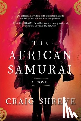 Shreve, Craig - The African Samurai