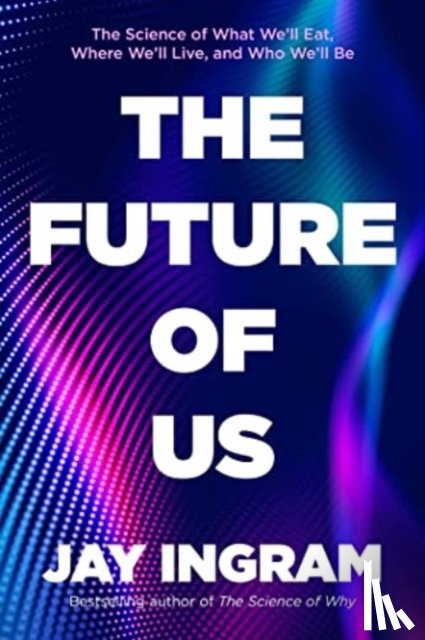 Ingram, Jay - The Future of Us