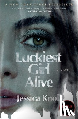 Knoll, Jessica - Luckiest Girl Alive