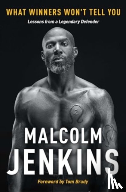 Jenkins, Malcolm - What Winners Won't Tell You