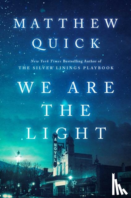 Quick, Matthew - We Are the Light
