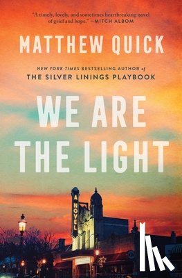 Quick, Matthew - We Are the Light