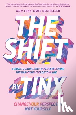 Tinx - The Shift: Change Your Perspective, Not Yourself