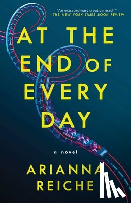 Reiche, Arianna - Reiche, A: At the End of Every Day