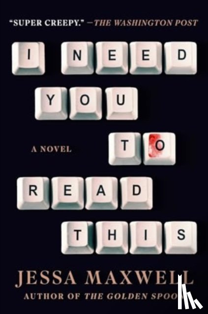 Maxwell, Jessa - I Need You to Read This