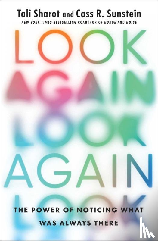 Sharot, Tali, Sunstein, Cass R - Sharot, T: Look Again