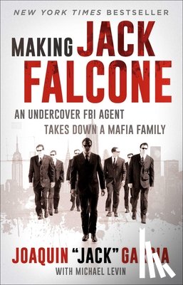 Garcia, Joaquin "Jack" - Making Jack Falcone