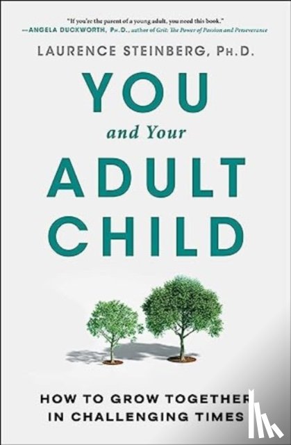 Steinberg, Laurence - You and Your Adult Child
