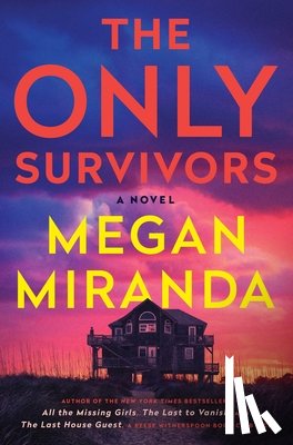 Miranda, Megan - The Only Survivors