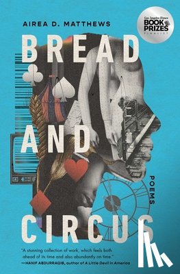 Matthews, Airea D. - Bread and Circus