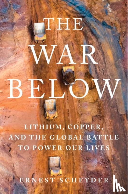 Scheyder, Ernest - The War Below