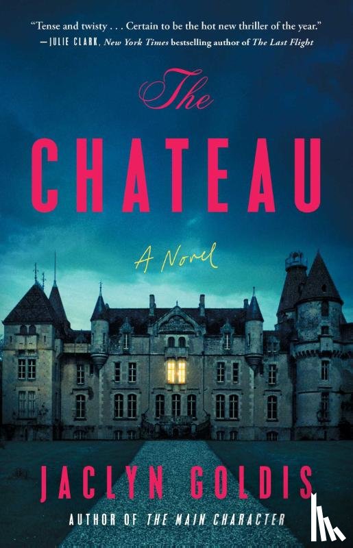 Goldis, Jaclyn - Goldis, J: Chateau