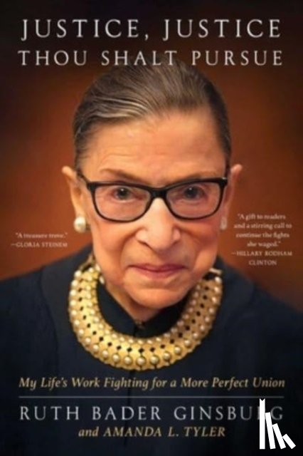 Ginsburg, Ruth Bader, Tyler, Amanda L. - Justice, Justice Thou Shalt Pursue