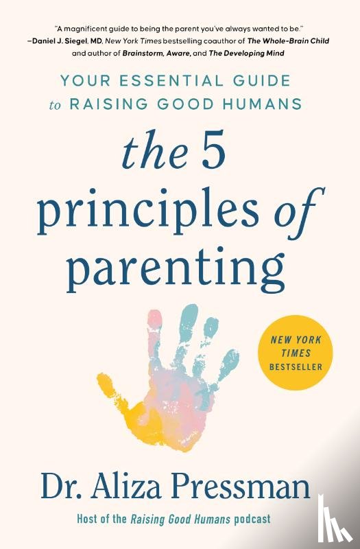Pressman, Aliza - The 5 Principles of Parenting
