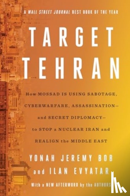 Bob, Yonah Jeremy, Evyatar, Ilan - Target Tehran