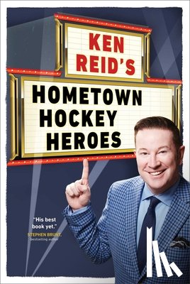 Reid, Ken - Ken Reid's Hometown Hockey Heroes