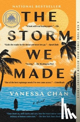 Chan, Vanessa - The Storm We Made: A Good Morning America Book Club Pick