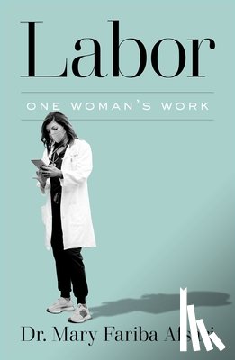 Afsari, Dr. Mary Fariba - Labor