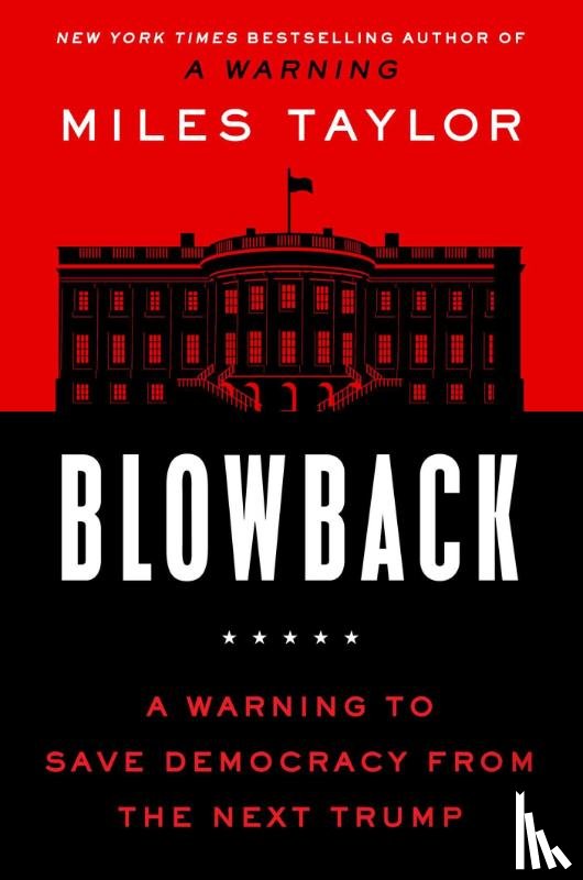 Taylor, Miles - Blowback
