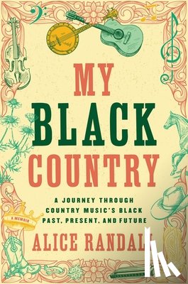 Randall, Alice - My Black Country
