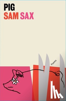 Sax, Sam - Pig