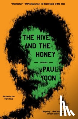 Yoon, Paul - Hive and the Honey